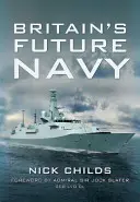 Budúcnosť britského námorníctva - Britain's Future Navy