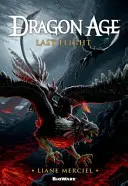 Dragon Age, Posledný let - Dragon Age, Last Flight