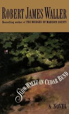 Pomalý valčík v Cedar Bend - Slow Waltz in Cedar Bend