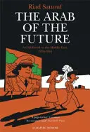 Arab budúcnosti - 1. diel: Detstvo na Blízkom východe, 1978-1984 - grafické memoáre - Arab of the Future - Volume 1: A Childhood in the Middle East, 1978-1984 - A Graphic Memoir