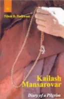 Kailáš Mansarovar - denník pútnika - Kailash Mansarovar - Diary of a Pilgrim