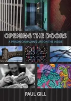 Otváranie dverí: Život väzenského kaplána vo vnútri - Opening the Doors: A Prison Chaplain's Life on the Inside