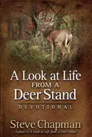 Pohľad na život z jelenieho brloha Devotional - A Look at Life from a Deer Stand Devotional