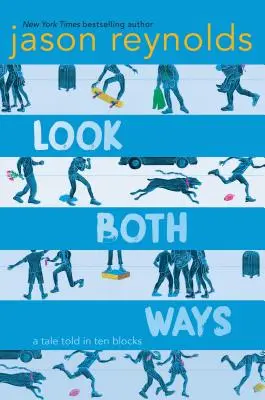 Look Both Ways: Príbeh rozprávaný v desiatich blokoch - Look Both Ways: A Tale Told in Ten Blocks