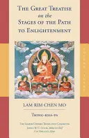 Veľké pojednanie o etapách cesty k osvieteniu (3. diel) - The Great Treatise on the Stages of the Path to Enlightenment (Volume 3)