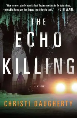 Echo Killing: Záhada - The Echo Killing: A Mystery