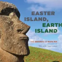 Veľkonočný ostrov, ostrov Zeme: The Enigmas of Rapa Nui - Easter Island, Earth Island: The Enigmas of Rapa Nui
