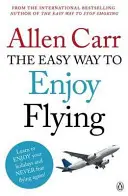 Jednoduchý spôsob, ako si užiť lietanie - Easy Way to Enjoy Flying