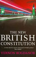 Nová britská ústava - The New British Constitution