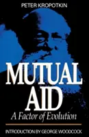 Vzájomná pomoc: Faktor evolúcie - Mutual Aid: A Factor of Evolution