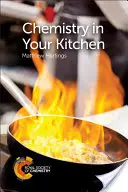 Chémia vo vašej kuchyni - Chemistry in Your Kitchen