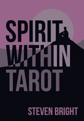 Duch v tarote - Spirit Within Tarot
