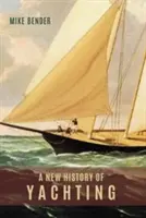 Nové dejiny jachtingu - A New History of Yachting