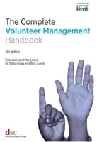 Kompletná príručka manažmentu dobrovoľníkov - Complete Volunteer Management Handbook