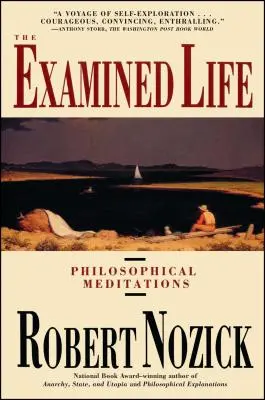 Skúmaný život: Filozofické meditácie - Examined Life: Philosophical Meditations