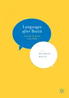 Jazyky po brexite: Ako Spojené kráľovstvo hovorí so svetom - Languages After Brexit: How the UK Speaks to the World