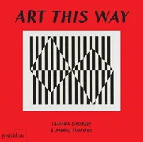 Umenie týmto spôsobom - Art This Way