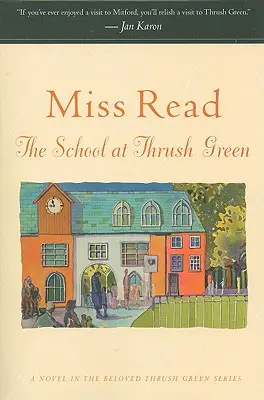 Škola v Thrush Green - The School at Thrush Green