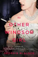 Druhé dievča z Windsoru: Kráľovská rebelka princezná Margaret - The Other Windsor Girl: A Novel of Princess Margaret, Royal Rebel