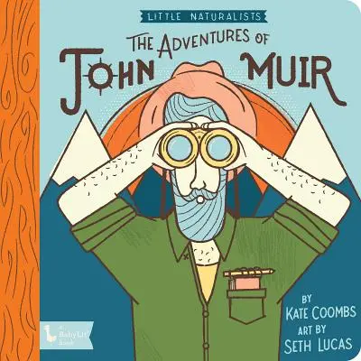 Malí prírodovedci: John Muir - Little Naturalists: John Muir