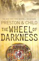 Kolo temnoty - román agenta Pendergasta - Wheel of Darkness - An Agent Pendergast Novel