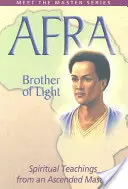 Afra: Brat svetla - Afra: Brother of Light