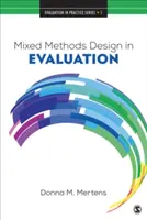Dizajn zmiešaných metód v hodnotení - Mixed Methods Design in Evaluation