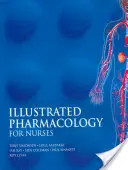 Ilustrovaná farmakológia pre zdravotné sestry - Illustrated Pharmacology for Nurses
