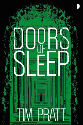 Dvere spánku: Denníky Zaxony Delatreeovej - Doors of Sleep: Journals of Zaxony Delatree