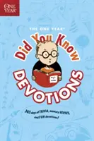Jednoročná pobožnosť Vedeli ste, že - The One Year Did You Know Devotions