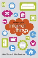 Navrhovanie internetu vecí - Designing the Internet of Things
