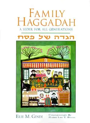 Rodinná hagada: Seder pre všetky generácie - Family Haggadah: A Seder for All Generations