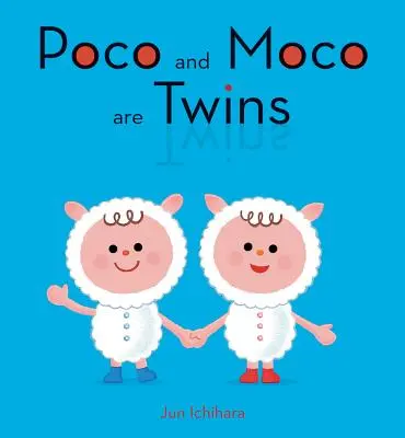 Poco a Moco sú dvojčatá - Poco and Moco Are Twins