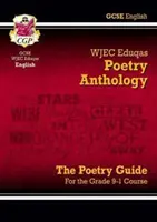 New GCSE English WJEC Eduqas Anthology Poetry Guide obsahuje online vydanie, audio a kvízy - New GCSE English WJEC Eduqas Anthology Poetry Guide includes Online Edition, Audio and Quizzes