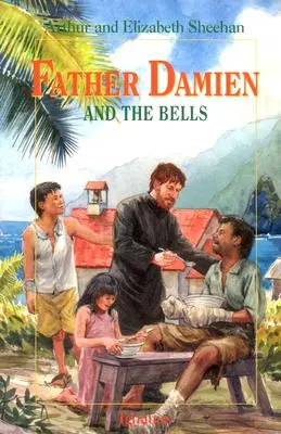 Otec Damien a zvony - Father Damien and the Bells