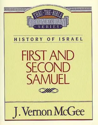 Thru the Bible Vol. 12: History of Israel (1 and 2 Samuel), 12