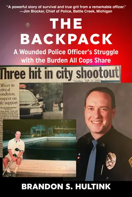 Batoh: Zranený policajt bojuje s bremenom, ktoré znášajú všetci policajti - The Backpack: A Wounded Police Officer's Struggle with the Burden All Cops Share