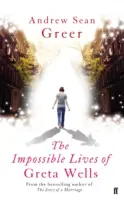 Nemožné životy Grety Wellsovej - Impossible Lives of Greta Wells