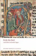 Eirik Červený a iné islandské ságy - Eirik the Red and Other Icelandic Sagas