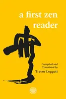 Prvá zenová čítanka - A First Zen Reader