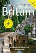 Život a práca v Británii: Príručka na prežitie v Británii: Príručka na prežitie - Living and Working in Britain: A Survival Handbook