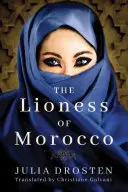Levice z Maroka - The Lioness of Morocco