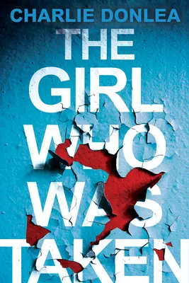 Dievča, ktoré bolo unesené - The Girl Who Was Taken