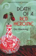 Smrť červenej hrdinky - inšpektor Chen 1 - Death of a Red Heroine - Inspector Chen 1