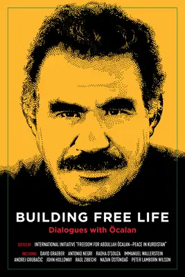 Budovanie slobodného života: Dialógy s calanom - Building Free Life: Dialogues with calan