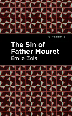 Hriech otca Moureta - The Sin of Father Mouret