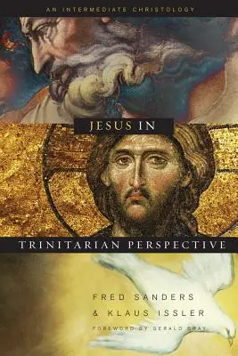 Ježiš v trojičnej perspektíve: Úvod do kristológie - Jesus in Trinitarian Perspective: An Introductory Christology