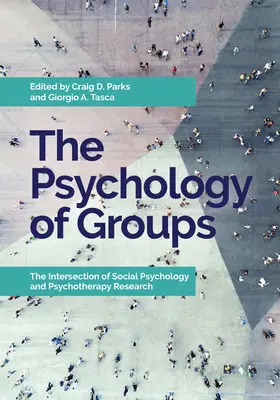 Psychológia skupín: Skupiny: priesečník sociálnej psychológie a psychoterapeutického výskumu - The Psychology of Groups: The Intersection of Social Psychology and Psychotherapy Research