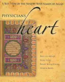Lekári srdca: Sufijský pohľad na 99 mien Alaha - Physicians of the Heart: A Sufi View of the 99 Names of Allah