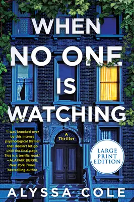 Keď sa nikto nepozerá: Thriller - When No One Is Watching: A Thriller